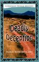 Deadly Deception, Cash Marie Romero