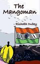 The Mangoman, Dubey Rishabh