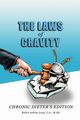The Laws of Gravity, Long C. a. M. Ed Robin Ashley