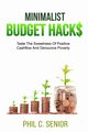 Minimalist Budget Hacks, Senior Phil C.