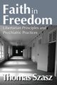 Faith in Freedom, Szasz Thomas