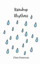 Raindrop Rhythms, Donovan Finn