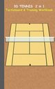 3D Tennis Tacticboard and Training Workbook, Taane Theo von
