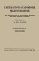 Pathologisch-anatomische Sektionsmethode, Ghon A.