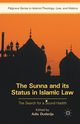 The Sunna and its Status in Islamic Law, 