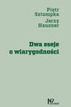Dwa eseje o wiarygodnoci, Sztompka Piotr, Hausner Jerzy