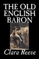 The Old English Baron by Clara Reeve, Fiction, Horror, Reeve Clara