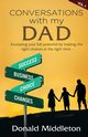 Conversations with my Dad, Middleton Donald