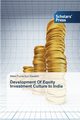 Development Of Equity Investment Culture In India, Purna Suri Ganesh Malla