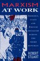 Marxism at Work, Stuart Robert
