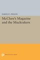 McClure's Magazine and the Muckrakers, Wilson Harold S.