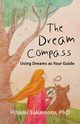 The Dream Compass, Sakamoto PhD Hitomi