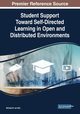 Student Support Toward Self-Directed Learning in Open and Distributed Environments, 