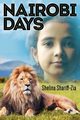 Nairobi Days, Shariff-Zia Shelina