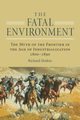 Fatal Environment, Slotkin Richard