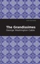 The Grandissimes, Cable George Washington