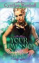 Your Dimension Or Mine?, Kimball Cynthia