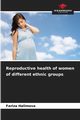 Reproductive health of women of different ethnic groups, Halimova Fariza