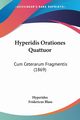 Hyperidis Orationes Quattuor, Hyperides