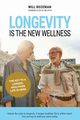 Longevity is the New Wellness, Bozeman Will