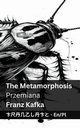 The Metamorphosis / Przemiana, Kafka Franz