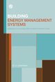 Building Energy Management Systems, Levermore Geoff
