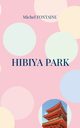 Hibiya Park, Fontaine Michel