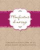 Planificateur de Marriage L'Organisateur Ultime de La Jeune Mariee de Rougissante, Speedy Publishing LLC
