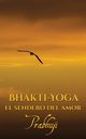 Bhakti-yoga, Har-Zion Prabhuji David Ben Yosef