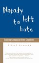 Nobody Left to Hate, Aronson Elliot