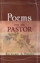 Poems for the Pastor, Phipps Richard A.