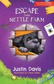 Escape From Nettle Farm, Davis Justin