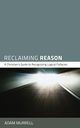 Reclaiming Reason, Murrell Adam