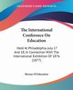 The International Conference On Education, Bureau Of Education