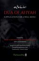Dua of Afiyah, Imam Mustafa Rida Khan Mufti Azam Hind