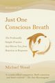 Just One Conscious Breath, Wood Michael