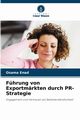 Fhrung von Exportmrkten durch PR-Strategie, Enad Osama
