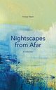 Nightscapes from Afar, Tatum Tomasz