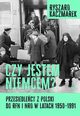 Czy jestem Niemcem? Przesiedlecy z Polski do RFN i NRD w latach 1950-1991, Kaczmarek Ryszard
