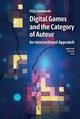 Digital Games and the Category of Auteur, Jankowski Filip