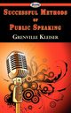 Successful Methods of Public Speaking, Kleiser Grenville