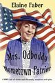 Mrs. Odboddy Hometown Patriot, Faber Elaine