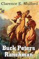 Buck Peters, Ranchman, Mulford Clarence E.