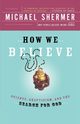 How We Believe, 2nd Edition, Shermer Michael