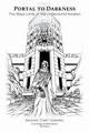 Portal to Darkness, Coronel Michael