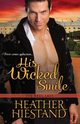 His Wicked Smile, Hiestand Heather