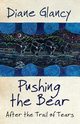 Pushing the Bear, Glancy Diane