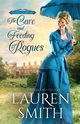 The Care and Feeding of Rogues, Smith Lauren