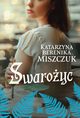 Swaroyc, Miszczuk Katarzyna Berenika