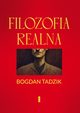 Filozofia realna, Tadzik Bogdan